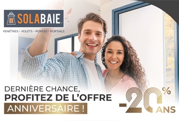 -20% de remise sur vos fenêtres, portes, volets et portails Solabaie : une offre exceptionnelle à ne pas manquer, valable jusqu’au 8 décembre.